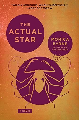 'The Actual Star' by Monica Byrne