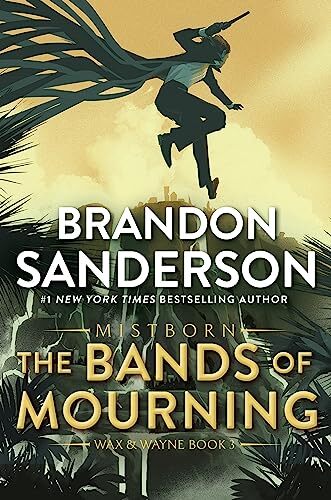 'The Bands of Mourning' by Brandon Sanderson
