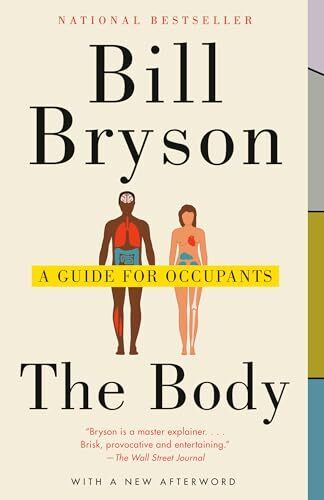 'The Body: A Guide for Occupants' by Bill Bryson