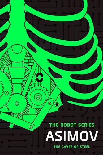 'The Caves of Steel' by Isaac Asimov