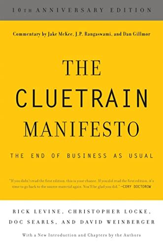'The Cluetrain Manifesto' by Rick Levine