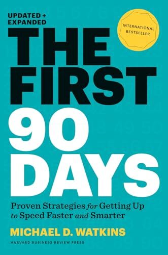 'The First 90 Days' by Michael D. Watkins