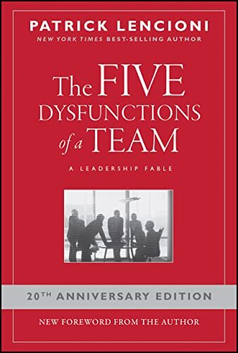 'The Five Dysfunctions of a Team' by Patrick Lencioni