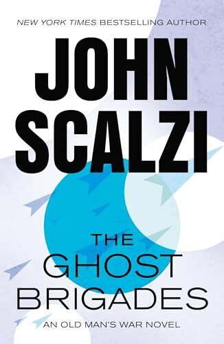 'The Ghost Brigades' by John Scalzi