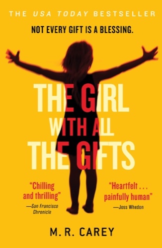 Review: The Girl with All the Gifts by M.R. Carey