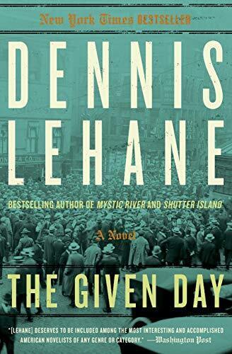 'The Given Day' by Dennis Lehane