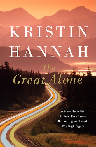 'The Great Alone' by Kristin Hannah