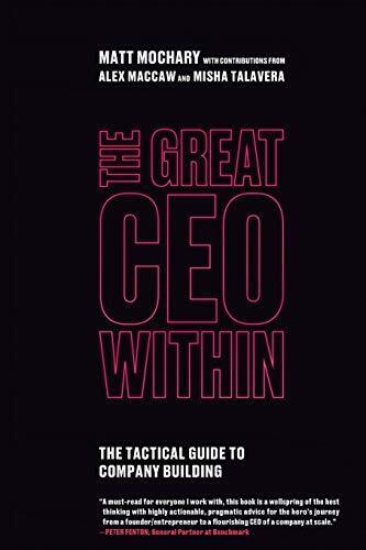 'The Great CEO Within' by Matt Mochary