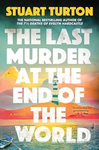 'The Last Murder at the End of the World' by Stuart Turton