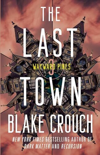 'The Last Town' by Blake Crouch