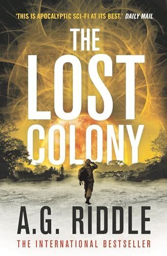 'The Lost Colony' by A.G. Riddle