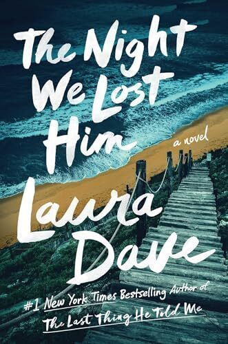 'The Night We Lost Him' by Laura Dave