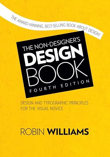 'The Non-Designer's Design Book' by Robin P. Williams