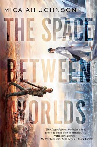 'The Space Between Worlds' by Micaiah Johnson
