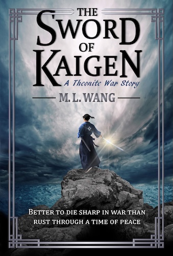 Review: The Sword of Kaigen by M.L. Wang
