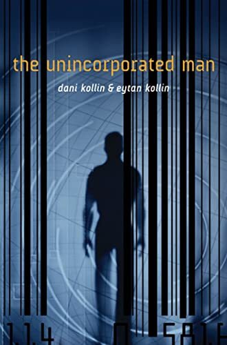 'The Unincorporated Man' by Dani Kollin