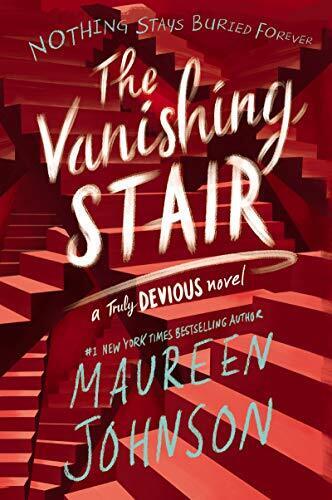 'The Vanishing Stair' by Maureen Johnson