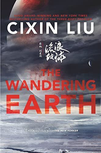 'The Wandering Earth' by Liu Cixin