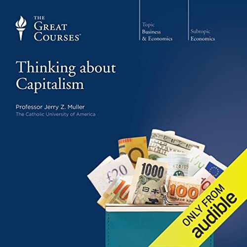'Thinking About Capitalism' by Jerry Z. Muller