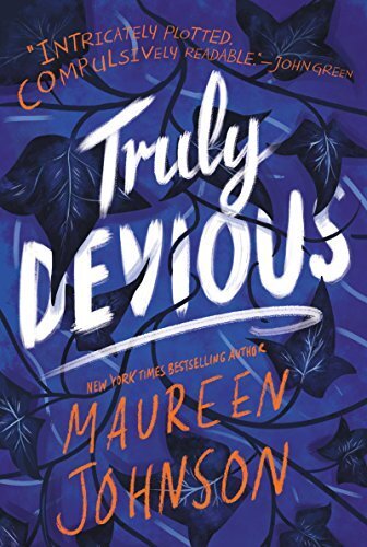 'Truly, Devious' by Maureen Johnson