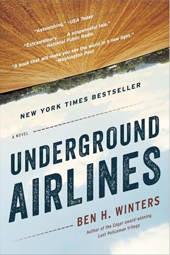 'Underground Airlines' by Ben H. Winters