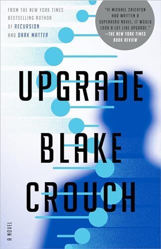 'Upgrade' by Blake Crouch