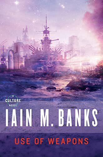 'Use of Weapons' by Iain M. Banks
