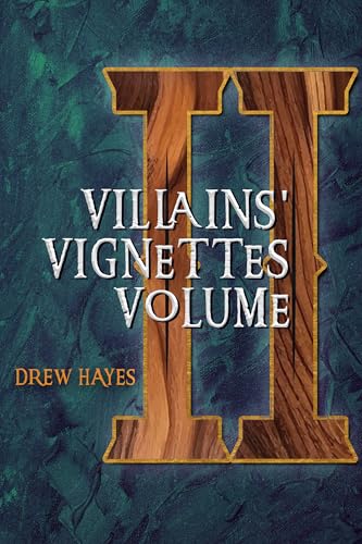 'Villain's Vignettes: Volume 2' by Drew Hayes