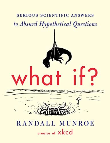 'What If?' by Randall Munroe