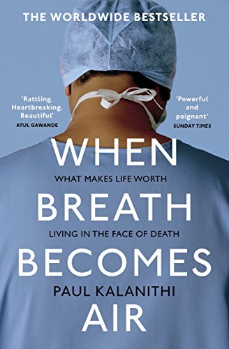 'When Breath Becomes Air' by Paul Kalanithi