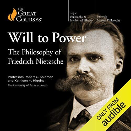 'Will to Power' by Kathleen M. Higgins and Robert C. Solomon